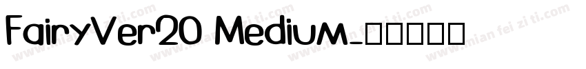 FairyVer20 Medium字体转换